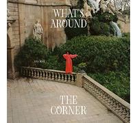 What S Around The Corner