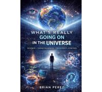 What’s really going on in the universe?