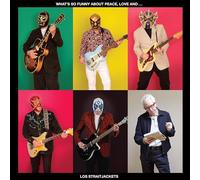 What S So Funny About Peace Love and Los Straitjackets
