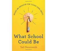 What School Could Be