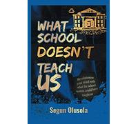 What School Doesn't Teach Us