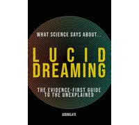 What Science Says About... Lucid Dreaming