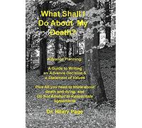 What Shall I Do About My Death?