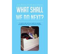 What Shall We Do Next?