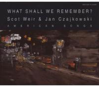 What Shall We Remember