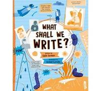 What Shall We Write by Cath Senker Cath Senker (Auteur)