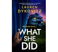 What She Did: a gripping psychological thriller you'll be obsessed with