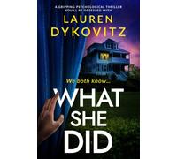 What She Did: a gripping psychological thriller you'll be obsessed with