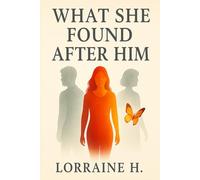 What She Found After Him