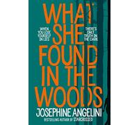 What She Found in the Woods