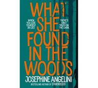 What She Found In The Woods