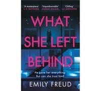 What She Left Behind by Emily Freud Emily Freud (Auteur)