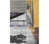 What She Saw Stories of Love and Resistance - Ariel Dorfman - Other Press - ebook (ePub) - Livre