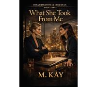 What She Took From Me