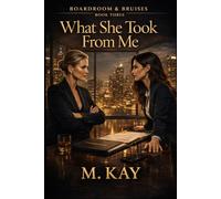 What She Took From Me