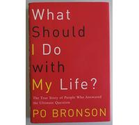 What Should I Do With My Life?