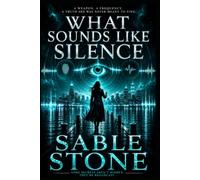 What Sounds Like Silence