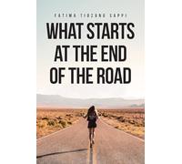 What Starts At The End Of The Road
