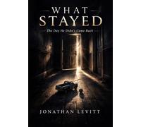 What Stayed: The day he didn’t come back