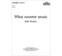 What Sweeter Music