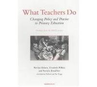 What Teachers Do Andrew Pollard, Elizabeth McNess, Marilyn Osborn, Pat Triggs, Patricia Broadfoot (Auteur)