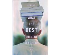 What the Best College Teachers Do