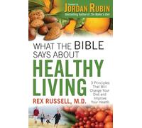 What the Bible Says About Healthy Living