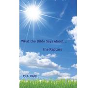 What the Bible Says About the Rapture