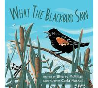 What the Blackbird Saw