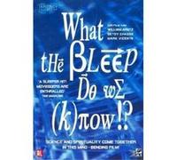 What The Bleep Do We Know!? G