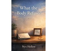 What the body refused
