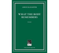 What The Body Remembers
