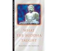 What the Buddha Taught