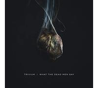 What the Dead Men Say by Trivium [CD] NEUF
