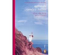 What The Deep Water Knows