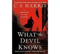 What The Devil Knows by C.S. Harris Paperback Book C.S. Harris (Auteur)