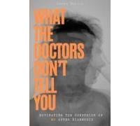 What The Doctors Don't Tell You: Navigating The Confusion Of Ms After Diagnosis