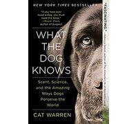 What The Dog Knows