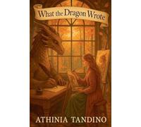 What the Dragon Wrote