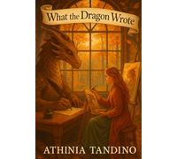 What the Dragon Wrote