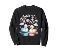 What The Ducks is It Baby Shower Révélation de fête prénatale Sweatshirt