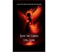 What the Embers Still Know