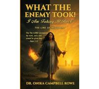 What the Enemy Took: I am Taking It back