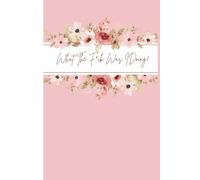 What The F*ck Was I Doing: A Notebook For The Neuro-Spicy Brain