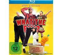 What The F***? - Derb Und Unerhört Ungehobelt