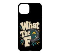 What The F Photographer F Stop Humour Coque pour iPhone 15 Plus
