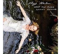 Amy Helm - What The Flood Leaves Behind