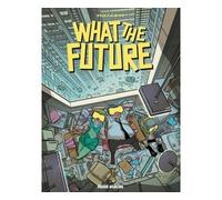 What The Future – Bande dessinée – Cartonné – Fluide Glacial