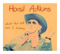 What the Hell Was I Thinking? [Vinyl] by Hasil Adkins [VINYL] NEUF