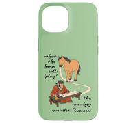 What The Horse Calls Play - Jeu de Cheval, Singe Business Meme Coque pour iPhone 15